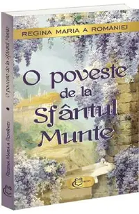 O poveste de la Sfantul Munte
