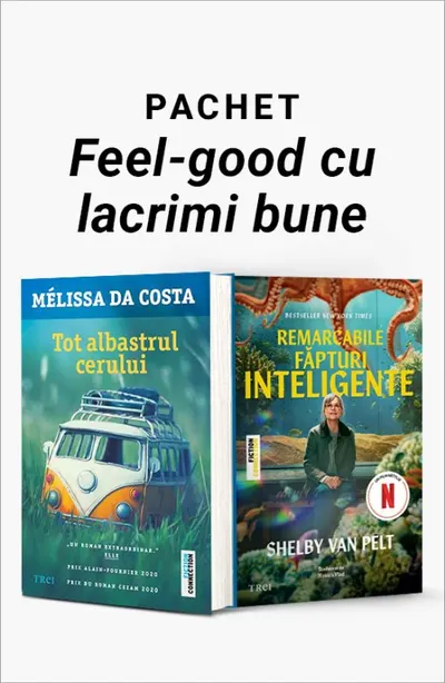 Pachet Feel-good cu lacrimi bune. Tot albastrul cerului/Remarcabile făpturi inteligente