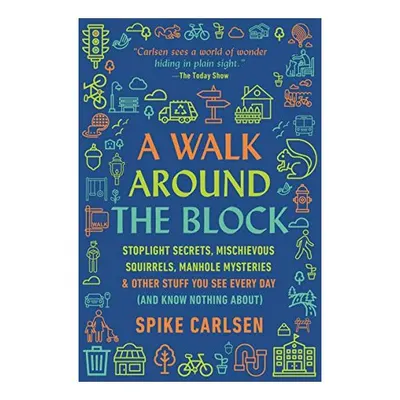 A Walk Around the Block