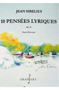 10 Pensees Lyriques pentru Pian solo Opus 40