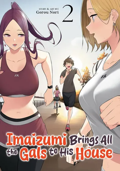 Imaizumi Brings All the Gals to His House, Vol. 2