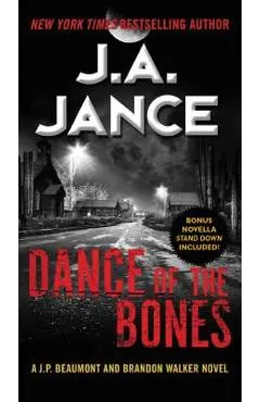 Dance of the Bones: A J. P. Beaumont and Brandon Walker Novel