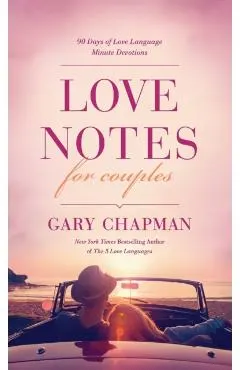 Love Notes for Couples: 90 Days of Love Language Minute Devotions