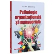 Psihologie organizationala si manageriala. Curs universitar