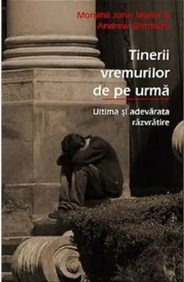 Tinerii vremurilor de pe urmă
