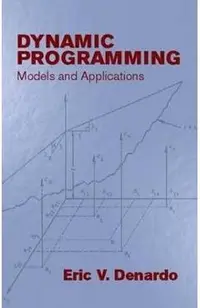 Dynamic Programming: Models and Applications