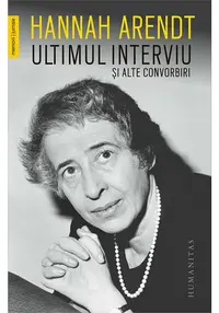 Ultimul interviu si alte convorbiri