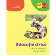 Educatie civica. Caietul elevului pentru clasa a 3-a