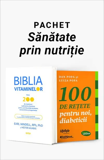 Pachet Sănătate prin nutriție. Biblia vitaminelor/100 de reţete pentru noi, diabeticii