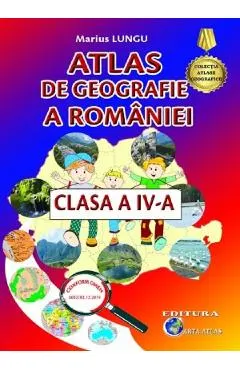 Atlas de geografie a Romaniei - Clasa 4 Ed.2024