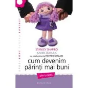 Cum devenim parinti mai buni