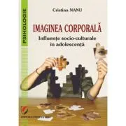 Imaginea corporala. Influente socio-culturale in adolescenta