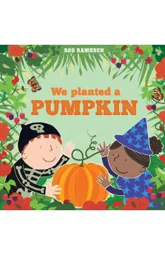 We Planted a Pumpkin