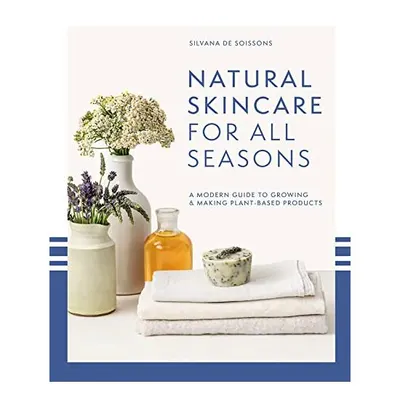 Natural Skincare for All Seasons