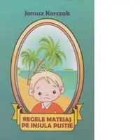 Regele Mateias pe insula pustie