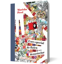 Curs special de fizica dezastrelor