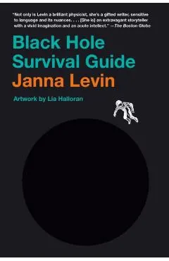 Black Hole Survival Guide