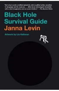 Black Hole Survival Guide