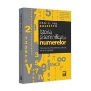 Istoria si semnificatia numerelor. De la zero la infinit. Referinte culturale, mituri si superstitii