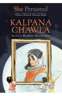 She Persisted: Kalpana Chawla