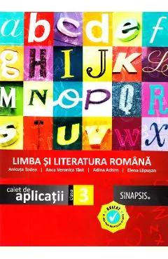 Limba si literatura romana - Clasa 3 - Caiet de aplicatii