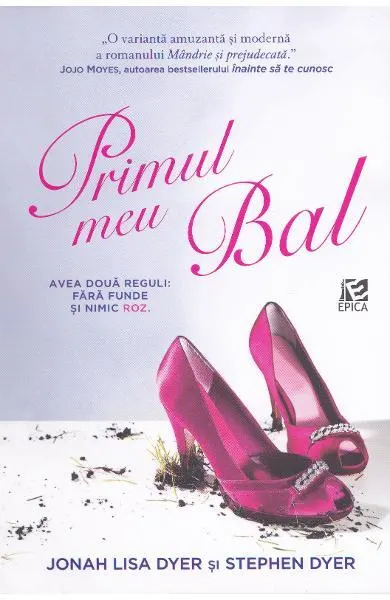 Primul meu bal - Paperback brosat - Jonah Lisa Dyer, Stephen Dyer