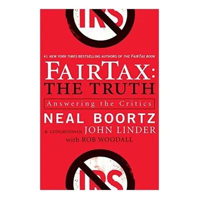 FairTax: The Truth