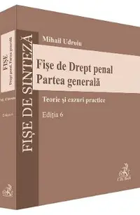 Fise de Drept penal. Partea generala Ed.6