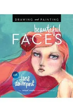 Drawing and Painting Beautiful Faces