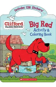 Big Red Activity & Coloring Book (Clifford the Big Red Dog)