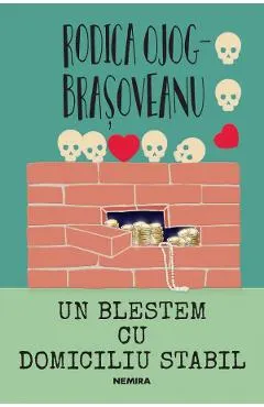 Un blestem cu domiciliu stabil