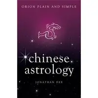 Chinese Astrology, Orion Plain and Simple
