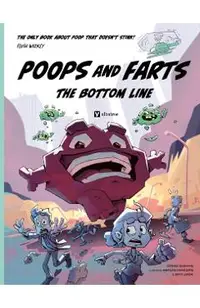 Poops and Farts: The Bottom Line