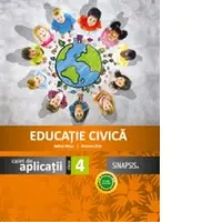 Educatie civica. Caiet de aplicatii clasa a IV-a