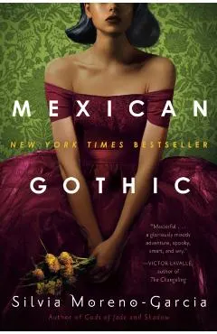 Mexican Gothic