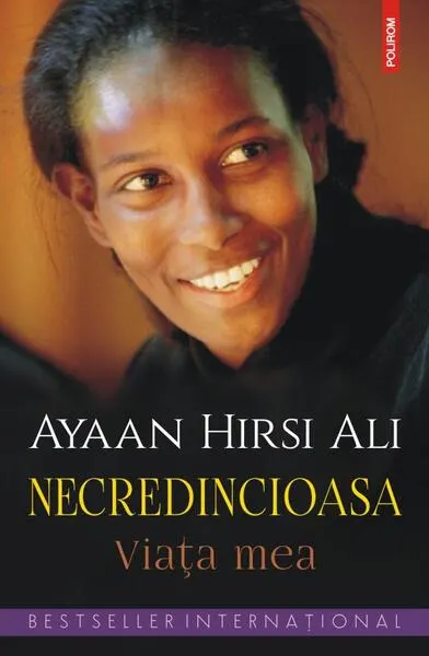 Necredincioasa - Paperback brosat - Ayaan Hirsi Ali