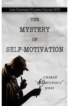 The Mystery of Self-Motivation