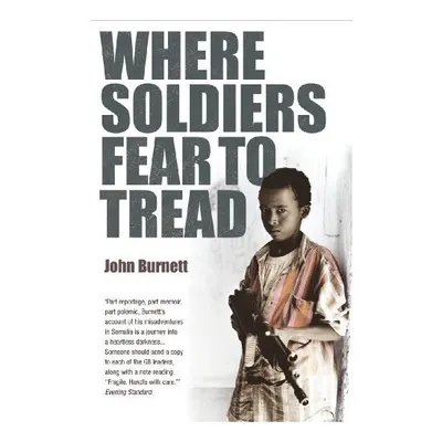Where Soldiers Fear to Tread