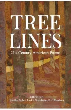 Tree Lines: 21st Century American Poems