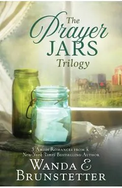The Prayer Jars Trilogy: 3 Amish Romances from a New York Times Bestselling Author