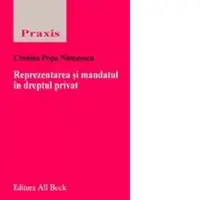 Reprezentarea si mandatul in dreptul privat