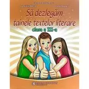 Sa dezlegam tainele textelor literare clasa a 3-a L3L