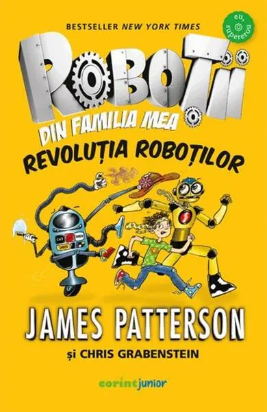 Revoluția roboților (Vol. 3) - Paperback brosat - James Patterson, Chris Grabenstein
