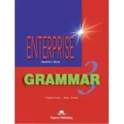 Manualul elevului pentru clasa a 7-a. Carte de gramatica. Enterprise Grammar 3 (SB)