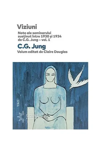 Viziuni. Note ale seminarului susținut între 1930 și 1934 de C.G. Jung (Vol.1) - Paperback brosat - Carl Gustav Jung