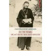 Nu te teme, de-acum nu mai esti singur!