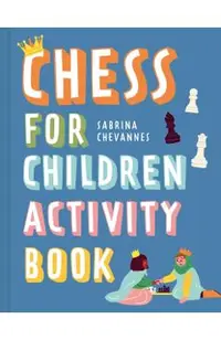 Chess For Children Activity Book