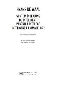 Suntem indeajuns de inteligenti pentru a intelege inteligenta animalelor?