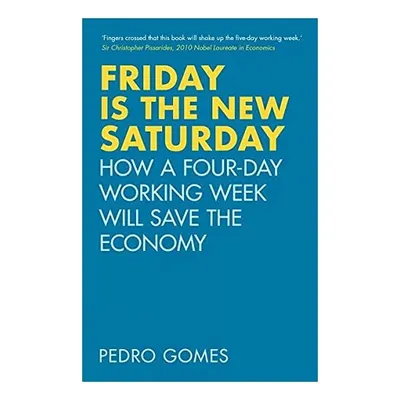 Friday Is the New Saturday