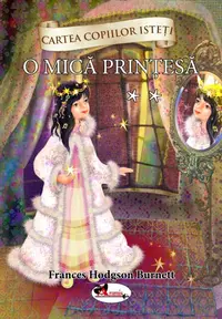 O mica printesa - Volumul 1